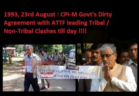 Ranjit Debbarma was arrested when he attempted to Expose Communist Govt's 1993's agreement  with ATTF : Anti-National, Terror-Sponsoring CPI-M Party exposed ! 