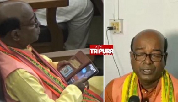 Mockery of Democracy Under BJP Rule : After being caught watching Porn Clips in Assembly, now Tripura BJP MLA Jadab Lal claimed ‘I can’t use SMART Phones properly and no idea how Porn Clips Played Automatically’ !