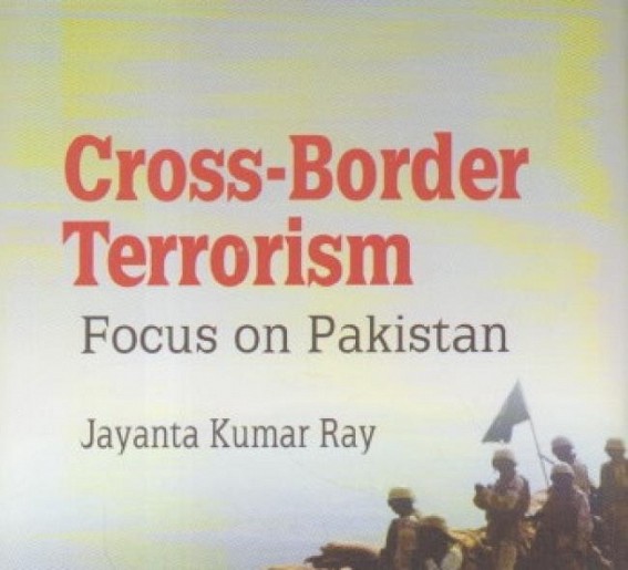 Cross border terrorism: focus on Pakistan 