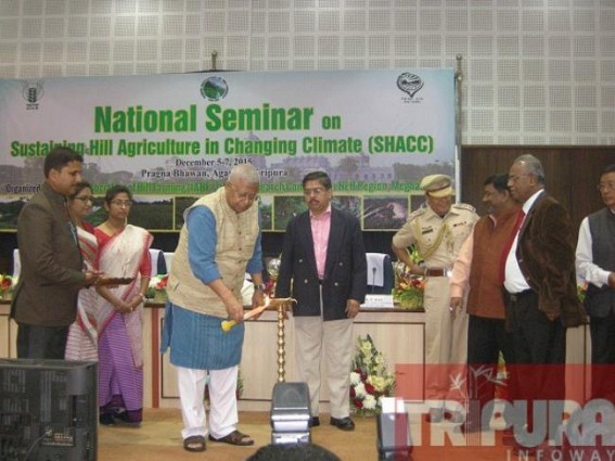 National Seminar on Sustaining Hill Agriculture in Changing Climate held at Agartala National Seminar on Sustaining Hill Agriculture in Changing Climate held at Agartala