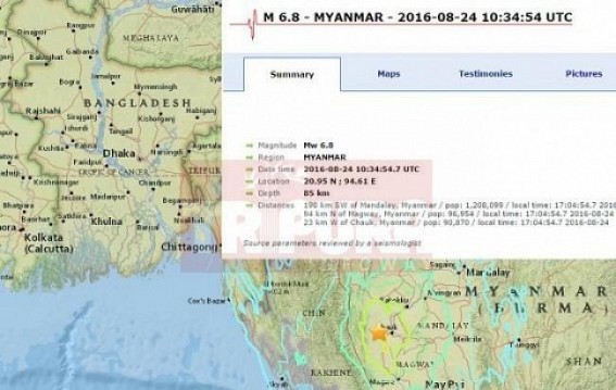 Myanmar-India border high intensity 6.8 magnitude earthquake jolts 3500 km radius centering Mandalay : Panic gripped people across State : Tripura lacks preparedness to deal massive disasters Myanmar-India border high intensity 6.8 magnitude earthquake jolts 3500 km radius centering Mandalay : Panic gripped people across State : Tripura lacks preparedness to deal massive disasters