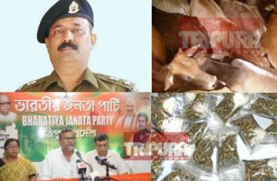 'Tripura is Den for Narcotics smuggling  : Over  Half of India's cattle smuggling done via Manik Sarkar ruled Tripura' : BJP