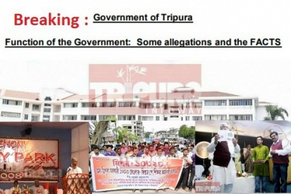 Tripura Govt Website denies 10 major allegations against Manik Govt including Bishaslgarh RD Scam, 10323, Rose Valley : No Doubt, No Work is going on at Secretariat except Melarmath's Projects for 2018