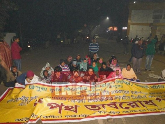 Manik Sarkar's Golden Era : Amidst freezing cold, Agricultural staffs continue road blockade at Circuit House demanding regularization !