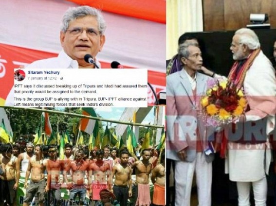 'IPFT discussed breaking up of Tripura and Narendra Modi had assured them' :  Sitaram Yechury hits BJP led IPFTâ€™s Tipraland agenda 