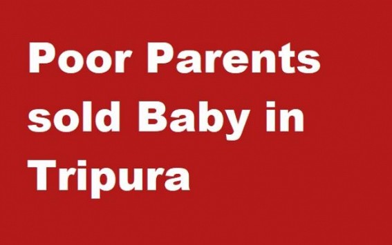 Poverty gripped family sold 1-day old baby boy Poverty gripped family sold 1-day old baby boy