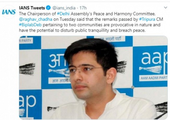 Tripura CM's remarks 'Provocative', may danger to 'Peace' : AAP Tripura CM's remarks 'Provocative', may danger to 'Peace' : AAP