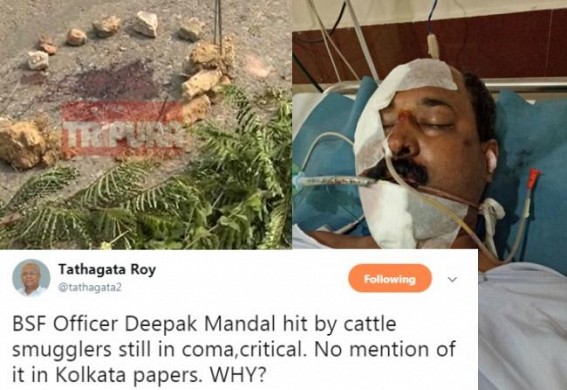 Tripura Governor hits hypocrite Kolkata media for not broadcasting brutal attack by Indo-Bangla smugglers on BSF Officer Dipak Mandal Tripura Governor hits hypocrite Kolkata media for not broadcasting brutal attack by Indo-Bangla smugglers on BSF Officer Dipak Mandal