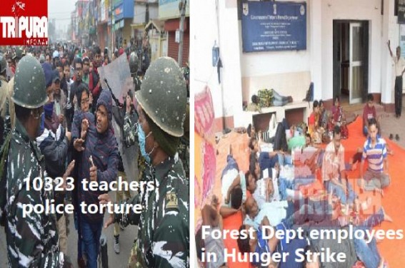 Uses of Police Force in Dark Hours like Coward against 10323 Teachers, is not first Barbaric incident but Biplab Deb has done this earlier also against Forest Dept Employees who were in Hunger Strike in 2018