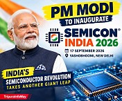 PM Modi to Inaugurate SEMICON India 2026 on September 17 PM Modi to Inaugurate SEMICON India 2026 on September 17